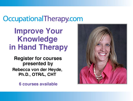 OccupationalTherapy.com Hand Therapy Courses - 6 Courses by Rebecca von der Heyde
