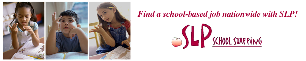 SLP School Staffing Career Center